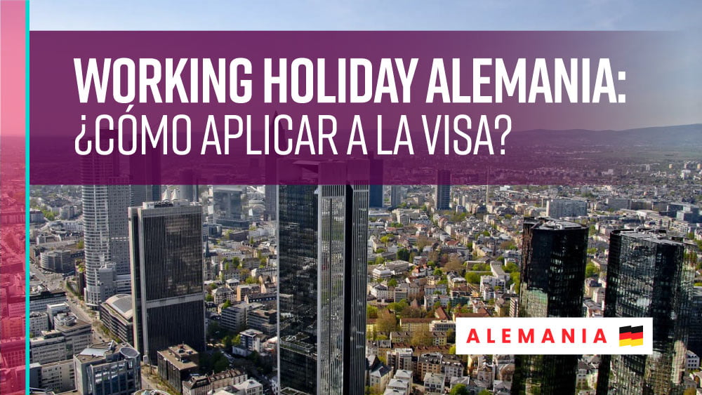 como aplicar a la working holiday alemania